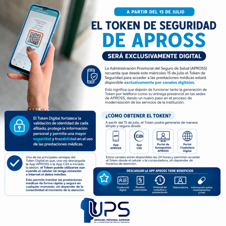 APROSS:                                                       Desde el 15 de julio de 2026, el Token de Seguridad será exclusivamente digital